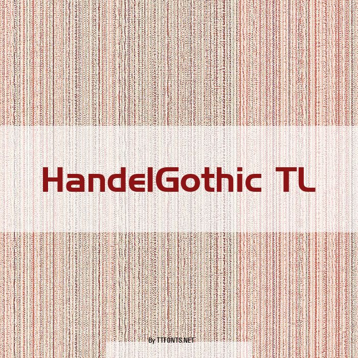 HandelGothic TL example